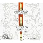 Trigger Cut by Pavement
