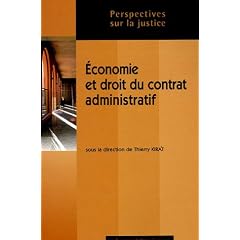 Economie et droit du contrat administratif L'allocation des risques dans les march�s publics et les d�l�gations de service public