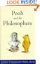 Pooh and the Philosophers (Wisdom of Pooh)