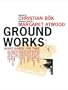 Ground Works: Avant-Garde for Thee