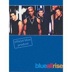 "Blue" All Rise (Pop Groups)