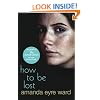 How To Be Lost: A Novel