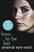 How to be Lost: A Novel