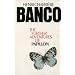 Banco: The Further Adventures of Papillon