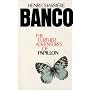 Banco: The Further Adventures of Papillon