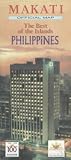 Makati Official Map (Philippines) (The Best of the Islands)