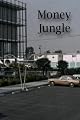 The Money Jungle