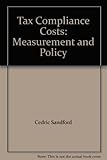 Tax compliance costs measurement and policy