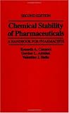 Chemical Stability of Pharmaceuticals: A Handbook for Pharmacists
