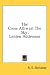 The Cross Athwart the Sky: Lenten Addresses