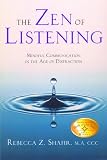 The Zen of Listening