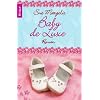 Baby de Luxe: Roman