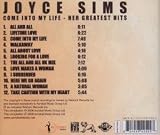 Click for more about Joyce Sims: Come Into My Life: Her Greatest Hits.