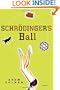 Schrodinger's Ball: A Novel