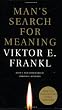 Man's Search for Meaning