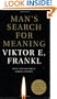 Man's Search for Meaning