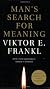 Man's Search for Meaning