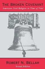 The Broken Covenant: American Civil Religion in Time of Trial