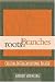 Book Roots & Branches: Creating Intergenerational Theater