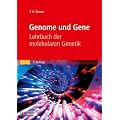 Genome und Gene: Lehrbuch der molekularen Genetik (Sav Biowissenschaften)