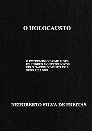 O Holocausto (Portuguese Edition)