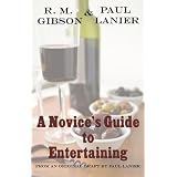 A Novice's Guide to Entertaining