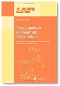 Fundamentals of Quantum Information: Quantum Computation, Communication, Decoherence and All That (Lecture Notes in Physics)