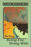 Being-In, Being-For, Being-With