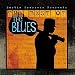 Martin Scorsese Presents the Best of the Blues