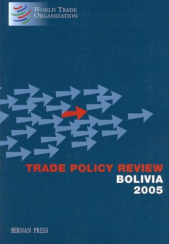 Trade Policy Review: Bolivia 2005 (Trade Policy Review) under Commercial Policy in The Books Store