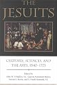 The Jesuits: Cultures, Sciences, and the Arts, 1540-1773