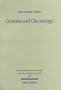 Creation & Christology: A Study on the Johannine Prologue in the Light of Early Jewish Creation Accounts (Wissunt Zum Neuen Testament 2, 149)