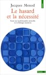 Le Hasard et la N�cessit�
