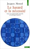Le Hasard et la N�cessit�
