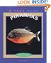 Piranhas (True Books: Animals)