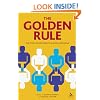 Golden Rule: The Ethics of Reciprocity in World Religions