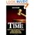 Good Time:: Everything You Wanted to Know About Going to a Federal Prison Camp but Had No One to Ask