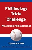 Phillieology Trivia Challenge: Philadelphia Phillies Baseball