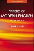 Varieties of Modern English: An Introduction (Learning About Language)