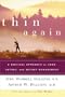 Thin Again: A Biblical Approach to Food, Eating and Weight Management