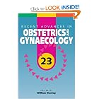 Recent Advances In Obstetrics and Gynaecology by John Bonnar and William Dunlop