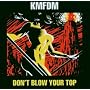 Don't Blow Your Top