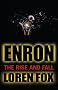Enron: The Rise and Fall