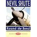 Round the Bend: Unabridged