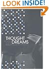 Thought Dreams: Radical Theory for the 21st Century