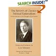 The Rebirth of Classical Political Rationalism: An Introduction to the Thought of Leo Strauss by  Leo Strauss