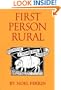 First Person Rural: Essays of a Sometime Farmer