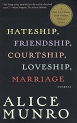 Hateship, Friendship, Courtship, Loveship, Marriage: Stories (Vintage Contemporaries)