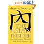 The Asian Insider: Unconventional Wisdom for Asian Business