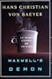 Maxwell's Demon: Why Warmth Disperses and Time Passes